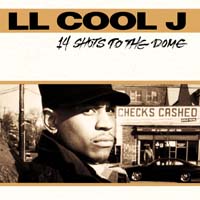 Ll Cool J — 14 Shots to the Dome